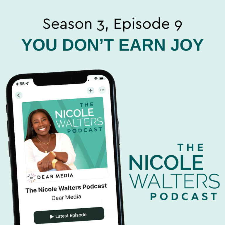 Season 3, Episode 9: You don’t EARN Joy