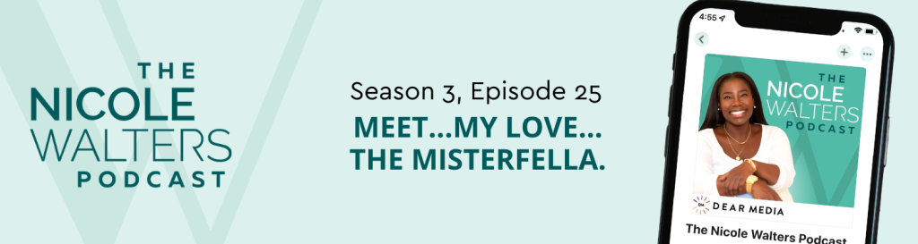 Season 3, Episode 25: Meet...My love... The Misterfella.