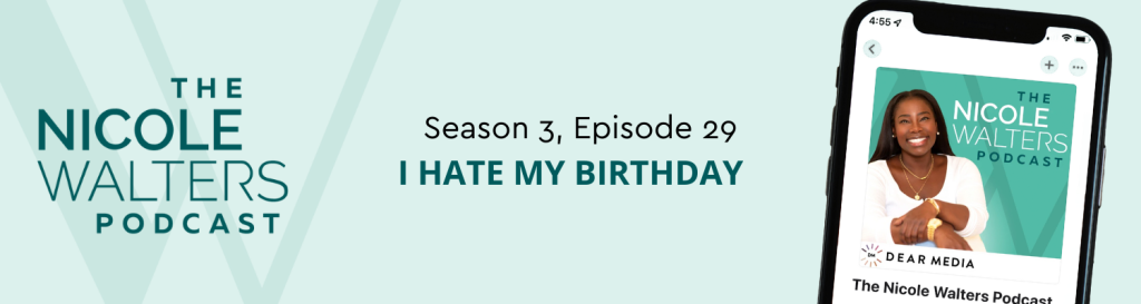 Season 3, Episode 29: I hate my birthday