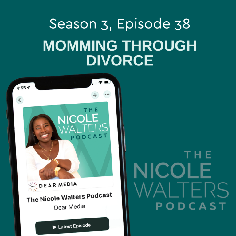 Season 3, Episode 38: Momming Through Divorce