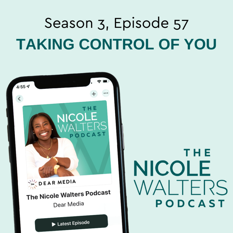 Season 3, Episode 57: Taking Control of YOU